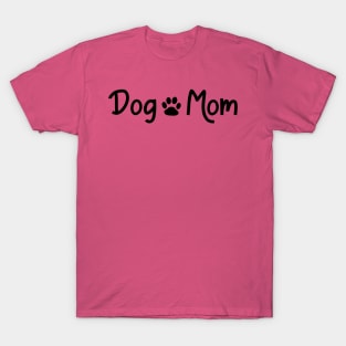 Dog Mom T-Shirt